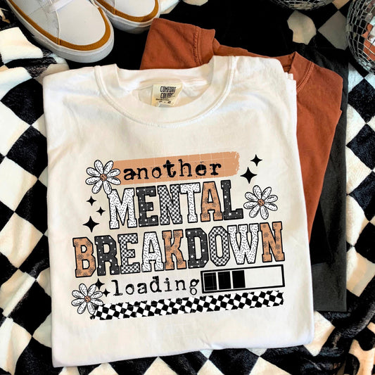 Mental Breakdown Loading T-Shirt